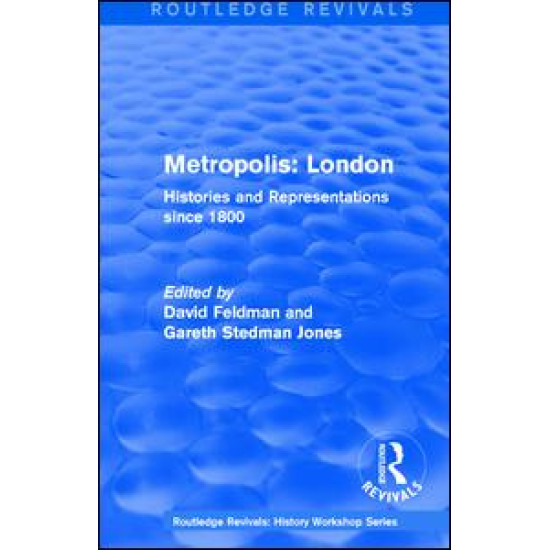 Routledge Revivals: Metropolis London (1989) Routledge Revivals: Metropolis London (1989)