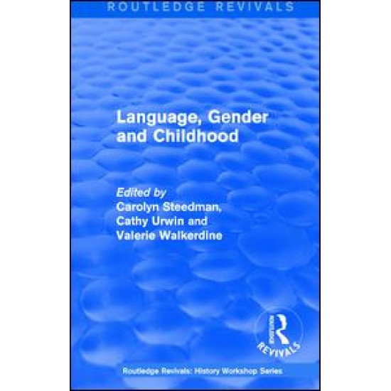 Routledge Revivals: Language, Gender and Childhood (1985) Routledge Revivals: Language, Gender and Childhood (1985)