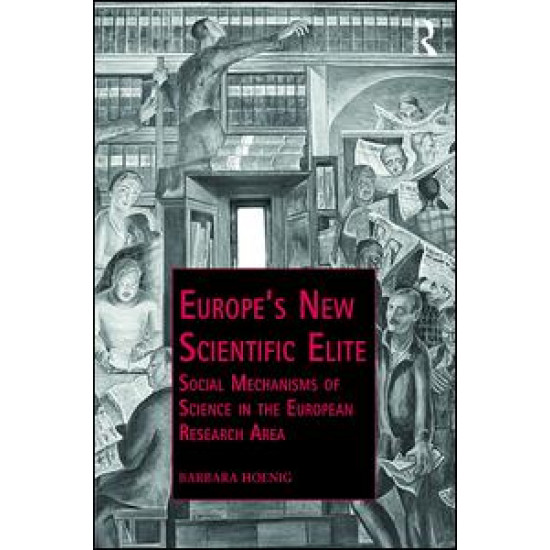 Europe’s New Scientific Elite