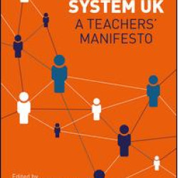 Flip The System UK: A Teachers’ Manifesto