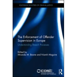The Enforcement of Offender Supervision in Europe The Enforcement of Offender Supervision in Europe