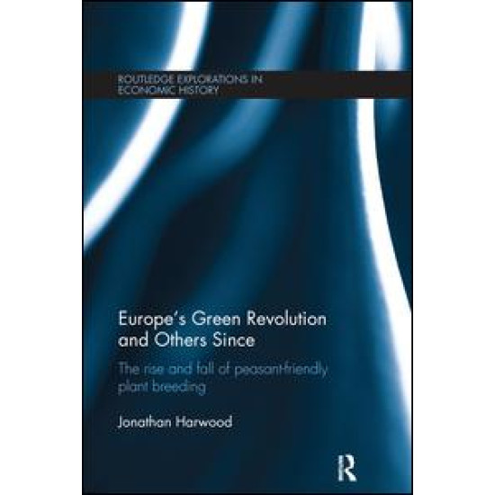 Europe's Green Revolution and Others Since