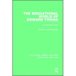 The Educational World of Edward Thring
