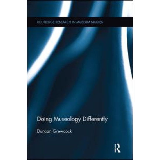 Doing Museology Differently Doing Museology Differently