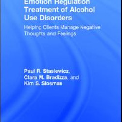 Emotion Regulation Treatment of Alcohol Use Disorders