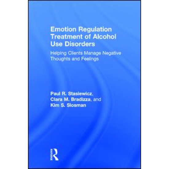 Emotion Regulation Treatment of Alcohol Use Disorders
