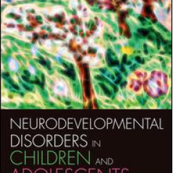 Neurodevelopmental Disorders in Children and Adolescents