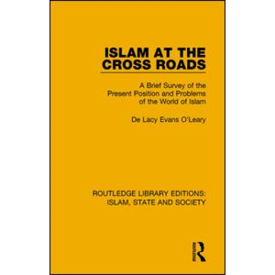 Islam at the Cross Roads Islam at the Cross Roads
