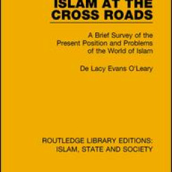 Islam at the Cross Roads Islam at the Cross Roads