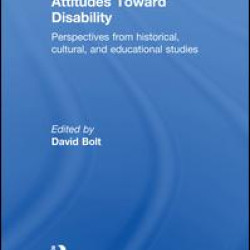 Changing Social Attitudes Toward Disability Changing Social Attitudes Toward Disability