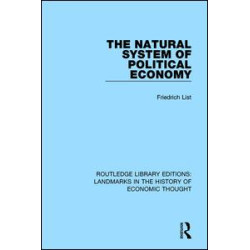 The Natural System of Political Economy The Natural System of Political Economy