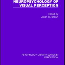 Neuropsychology of Visual Perception