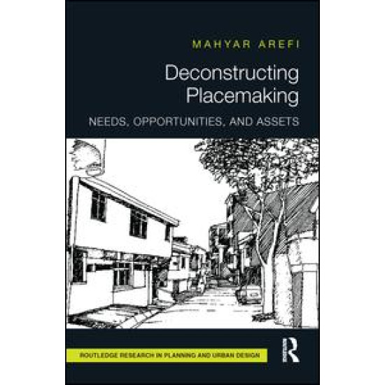 Deconstructing Placemaking