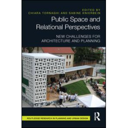 Public Space and Relational Perspectives Public Space and Relational Perspectives
