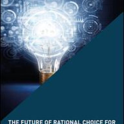 The Future of Rational Choice for Crime Prevention