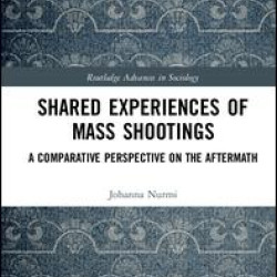 Shared Experiences of Mass Shootings Shared Experiences of Mass Shootings