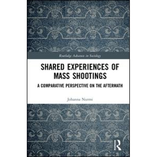 Shared Experiences of Mass Shootings