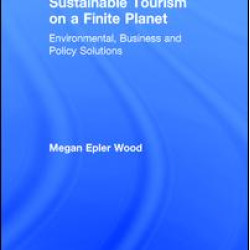 Sustainable Tourism on a Finite Planet Sustainable Tourism on a Finite Planet