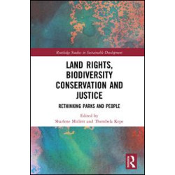 Land Rights, Biodiversity Conservation and Justice