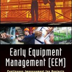 Early Equipment Management (EEM) Early Equipment Management (EEM)