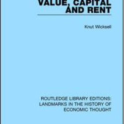 Value, Capital and Rent Value, Capital and Rent