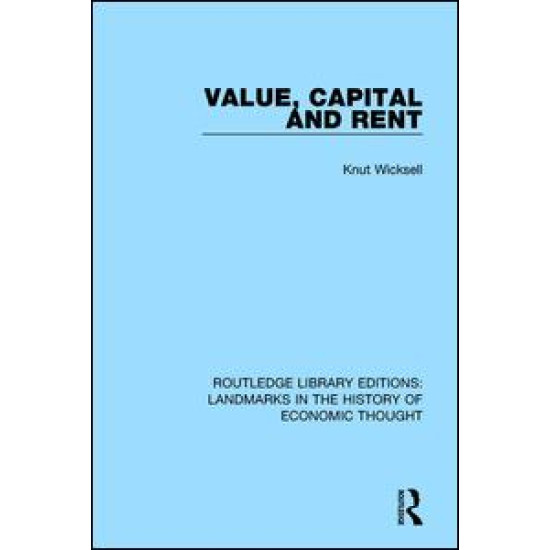 Value, Capital and Rent Value, Capital and Rent