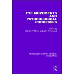 Eye Movements and Psychological Processes Eye Movements and Psychological Processes