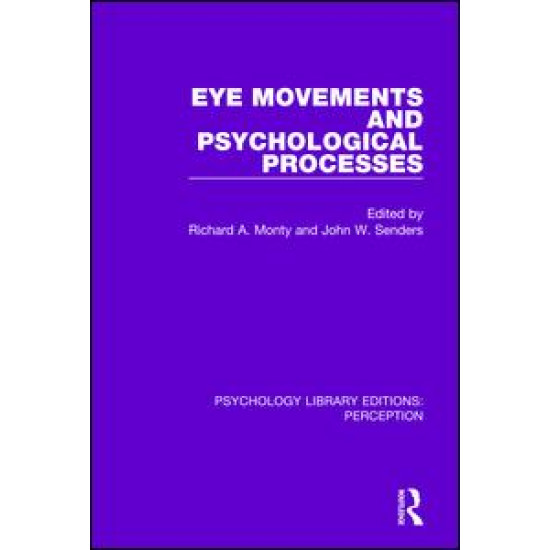 Eye Movements and Psychological Processes Eye Movements and Psychological Processes