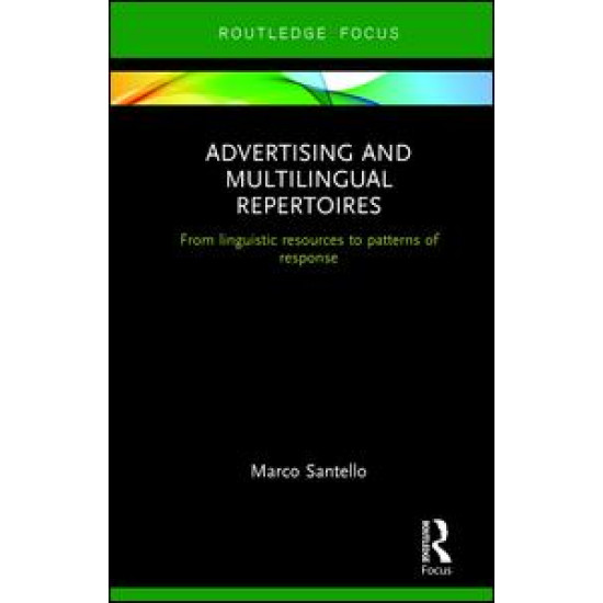 Advertising and Multilingual Repertoires Advertising and Multilingual Repertoires