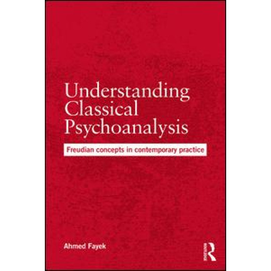 Understanding Classical Psychoanalysis