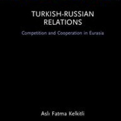 Turkish-Russian Relations