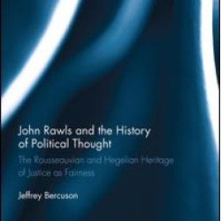 John Rawls and the History of Political Thought John Rawls and the History of Political Thought