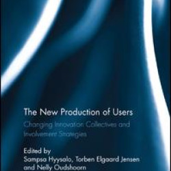 The New Production of Users The New Production of Users
