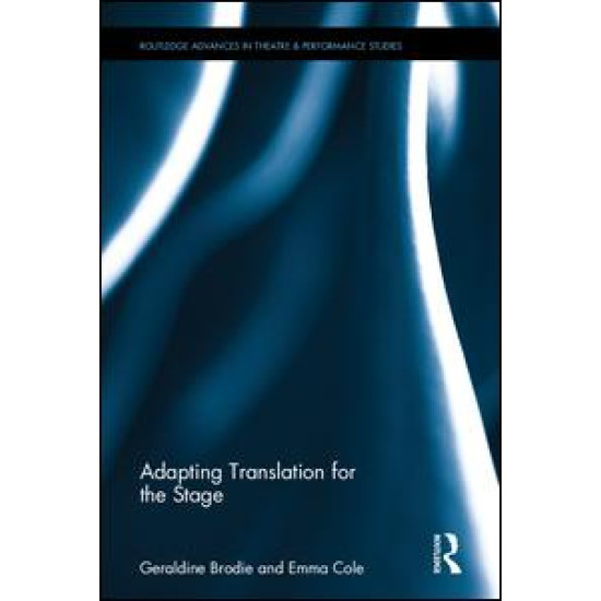 Adapting Translation for the Stage Adapting Translation for the Stage