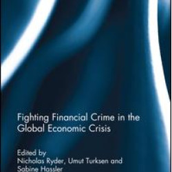 Fighting Financial Crime in the Global Economic Crisis