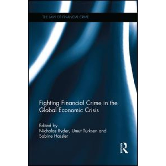 Fighting Financial Crime in the Global Economic Crisis