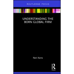 Understanding the Born Global Firm Understanding the Born Global Firm