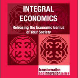 Integral Economics Integral Economics