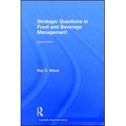 Strategic Questions in Food and Beverage Management Strategic Questions in Food and Beverage Management