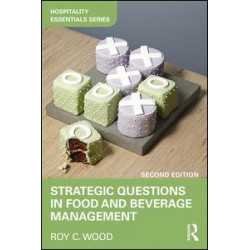 Strategic Questions in Food and Beverage Management Strategic Questions in Food and Beverage Management