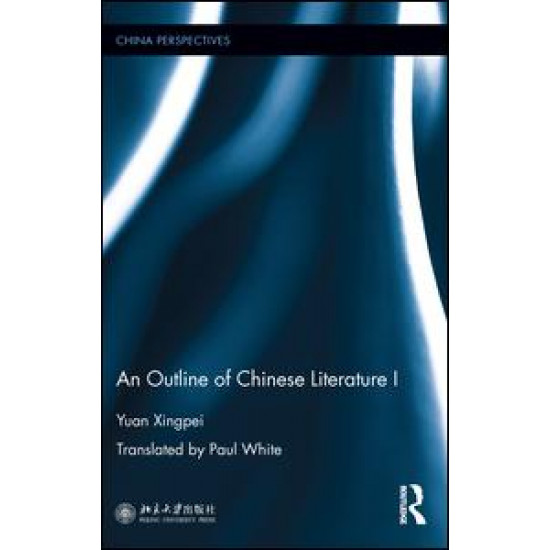 An Outline of Chinese Literature I