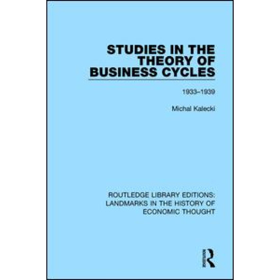 Studies in the Theory of Business Cycles