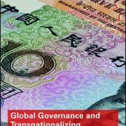 Global Governance and Transnationalizing Capitalist Hegemony