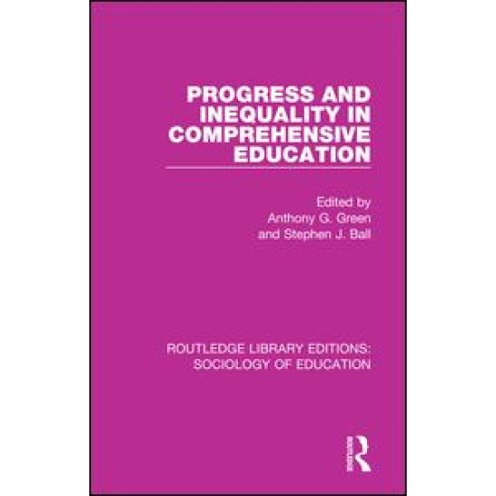 Progress and Inequality in Comprehensive Education