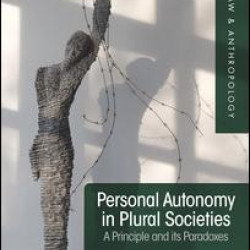 Personal Autonomy in Plural Societies Personal Autonomy in Plural Societies