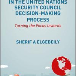 The Rule of Law in the United Nations Security Council Decision-Making Process The Rule of Law in the United Nations Security Council Decision-Making Process