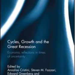 Cycles, Growth and the Great Recession Cycles, Growth and the Great Recession