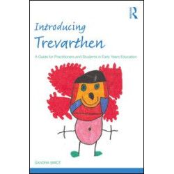 Introducing Trevarthen Introducing Trevarthen