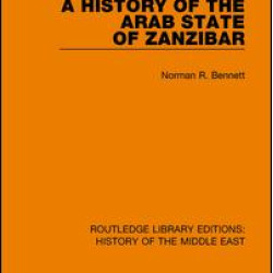 A History of the Arab State of Zanzibar