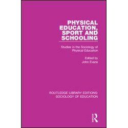 Physical Education, Sport and Schooling Physical Education, Sport and Schooling